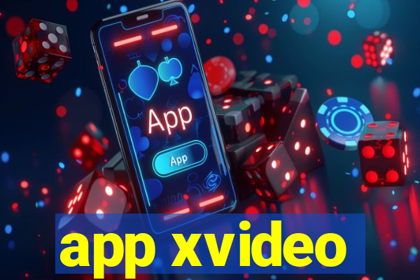 app xvideo